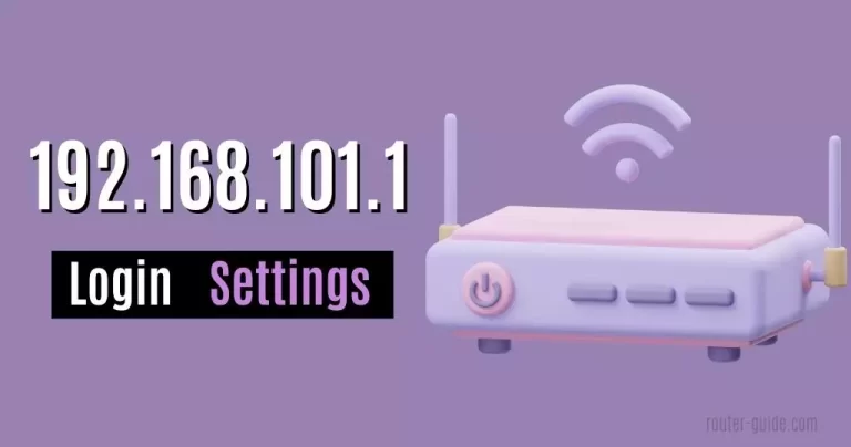 Login To 192.168.101.1 – Guide to Enhance Your Network Performance