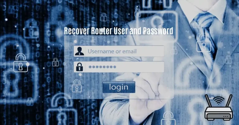 How to Recover Router User and Password