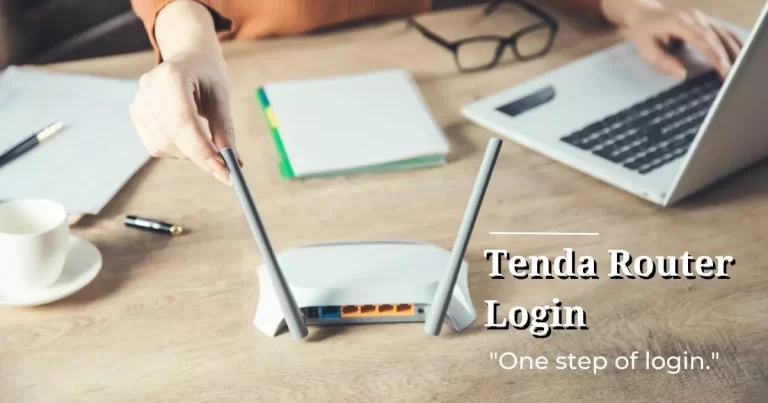 Tenda Router Login: Your Complete Guide to Secure Your Tenda Router